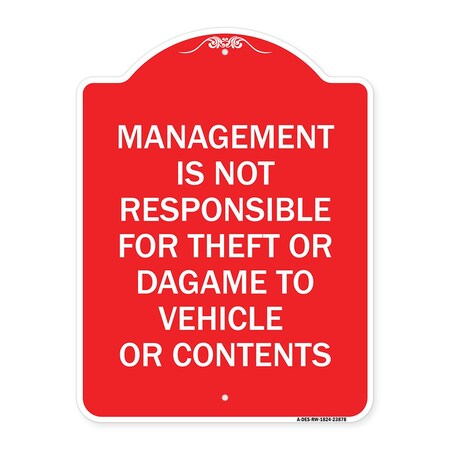 Signmission Management Is Not Responsible for Theft or Damage to Vehicles or Contents, A-DES-RW-1824-23878 A-DES-RW-1824-23878